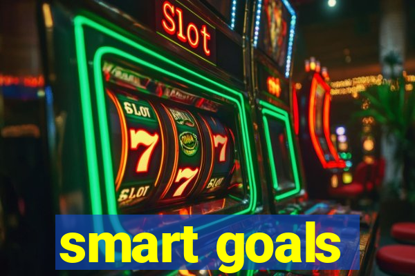 smart goals